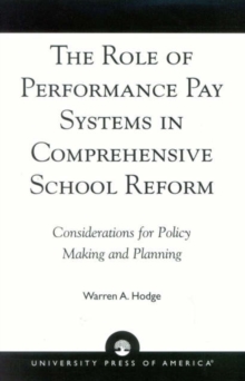 Role of Performance Pay Systems in Comprehensive School Reform