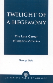Image for Twilight of a Hegemony