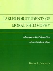 Tables for Students of Moral Philosophy