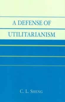 Defense of Utilitarianism
