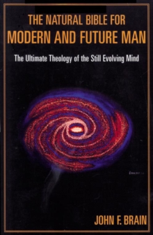 Natural Bible for Modern and Future Man
