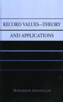 Record Values Theory and Applications