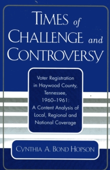 Times of Challenge and Controversy
