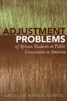 Adjustment Problems of African Students at Public Universities in America