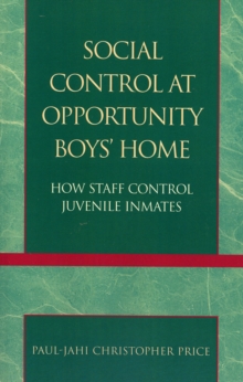 Social Control at Opportunity Boys' Home