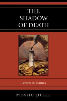 The Shadow of Death: Letters in Flames