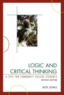 Image for Logic and Critical Thinking : A Text for Community College Students