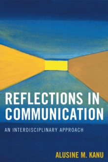 Reflections in Communication: An Interdisciplinary Approach