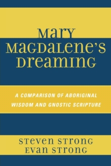 Mary Magdalene's Dreaming
