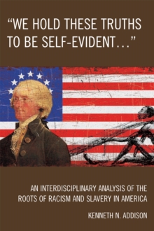 'We Hold These Truths to Be Self-Evident...'