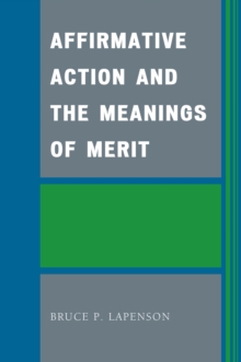 Image for Affirmative action and the meanings of merit