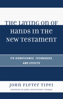 Laying on of Hands in the New Testament