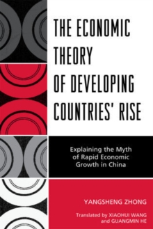 Economic Theory of Developing Countries' Rise