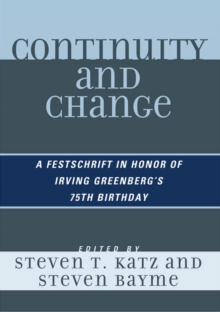 Image for Continuity and change: a festschrift in honor of Irving (Yitz) Greenberg's 75th birthday