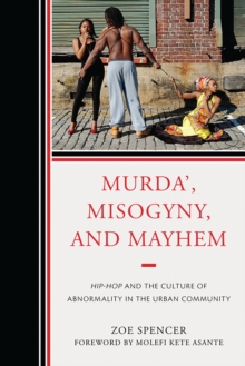 Murda', Misogyny, and Mayhem