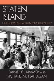 Image for Staten Island: Conservative Bastion in a Liberal City