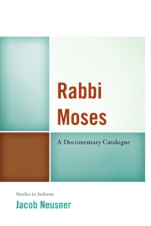 Image for Rabbi Moses : A Documentary Catalogue