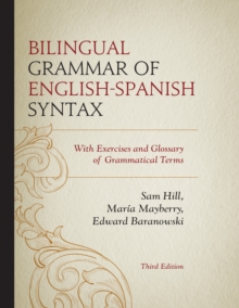 Image for Bilingual Grammar of English-Spanish Syntax : With Exercises and a Glossary of Grammatical Terms