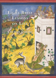 Eight Brief Lessons on Life