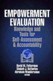 Image for Empowerment evaluation  : knowledge and tools for self-assessment and accountability