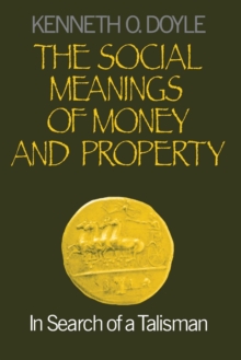 Social Meanings of Money and Property
