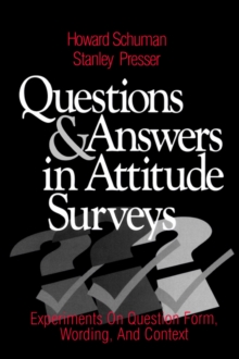 Questions and Answers in Attitude Surveys