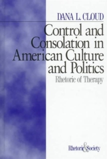 Control and Consolation in American Culture and Politics