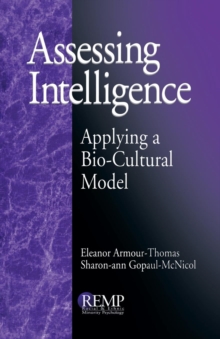 Image for Assessing Intelligence : Applying a Bio-Cultural Model