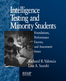 Image for Intelligence testing and minority students  : foundations, performance factors, and assessment issues