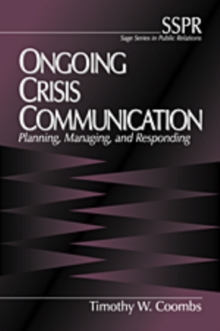 Image for Ongoing Crisis Communication : Planning, Managing and Responding