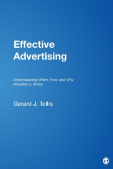 Image for Effective advertising  : understanding when, how, and why advertising works
