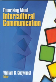 Image for Theorizing about intercultural communication