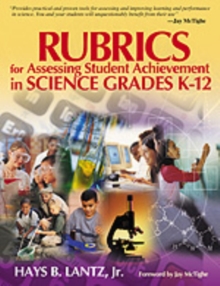 Image for Rubrics for Assessing Student Achievement in Science Grades K-12