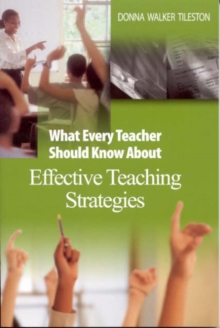 Image for What Every Teacher Should Know About Effective Teaching Strategies