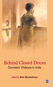 Image for Behind Closed Doors : Domestic Violence in India