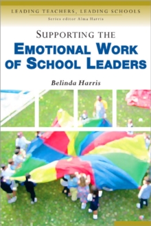 Image for Supporting the Emotional Work of School Leaders