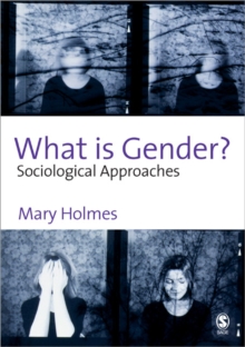 What is Gender?: Sociological Approaches