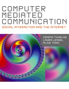 Image for Computer mediated communication  : social interaction and the Internet