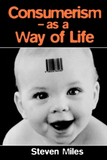 Image for Consumerism  : as a way of life