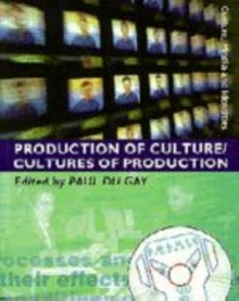 Image for Production of culture, cultures of production