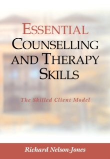 Essential Counselling and Therapy Skills