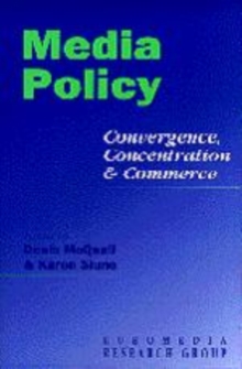 Image for Media Policy : Convergence, Concentration & Commerce