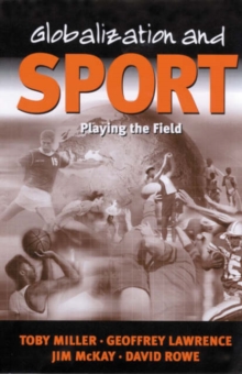 Image for Globalization and sport  : playing the world