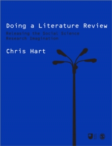 Image for Doing a literature review  : releasing the social science research imagination