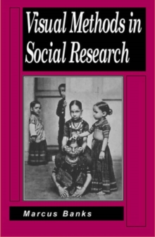 Image for Visual methods in social research
