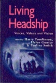 Image for Living headship  : voices, values and vision