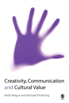 Image for Creativity, Communication and Cultural Value