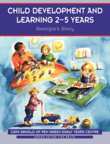 Image for Child Development and Learning 2-5 Years