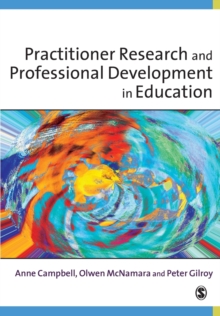 Image for Practitioner Research and Professional Development in Education