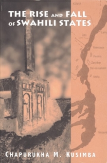 Rise and Fall of Swahili States